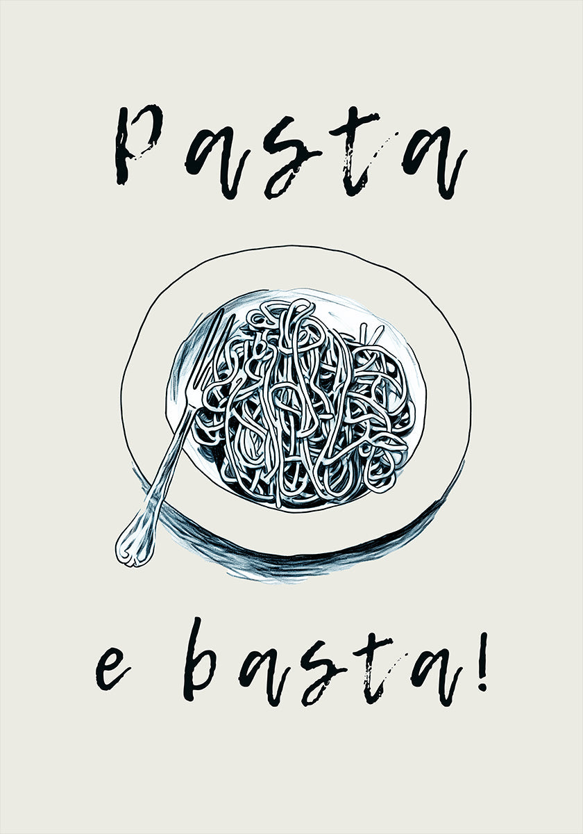 Pasta E Basta -juliste