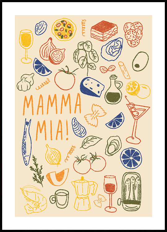 Mamma Mia!, Leikkisä italialainen keittiö värikkäillä ruokakuvituksilla juliste