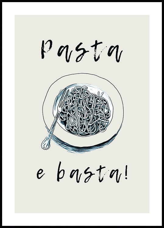 Pasta E Basta -juliste