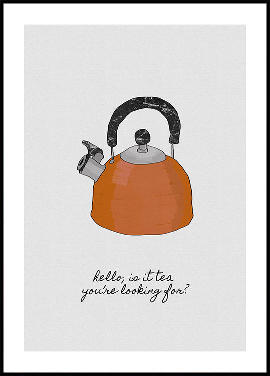 Hello Is It Tea (UUSI)