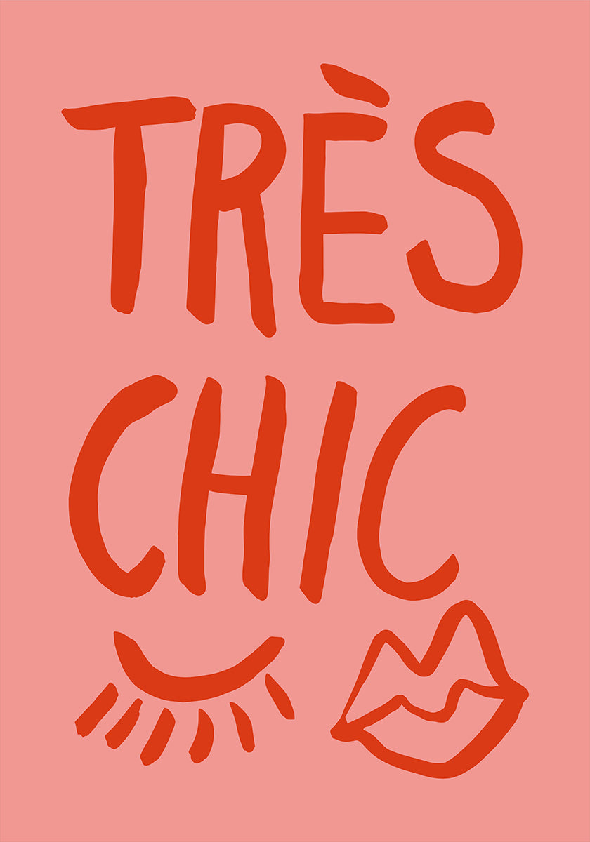 Très Chic vaaleanpunainen juliste