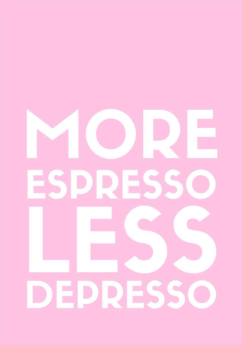 Espresso Depresso -juliste