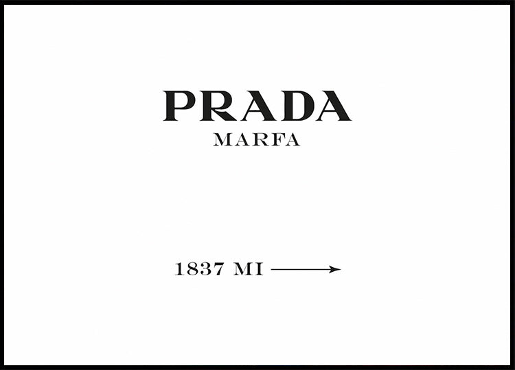 Prada Marfa -juliste 