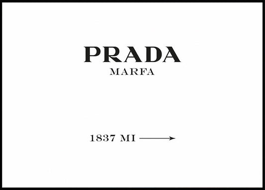 Prada Marfa -juliste 