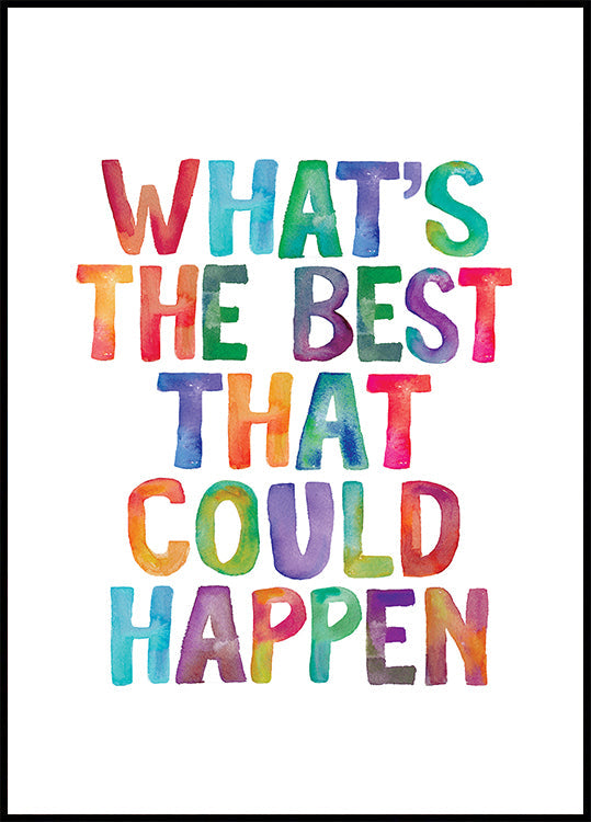 Mikä on parasta, mitä voi tapahtua, kopioi juliste