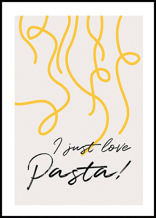 I Just Love Pasta -juliste 