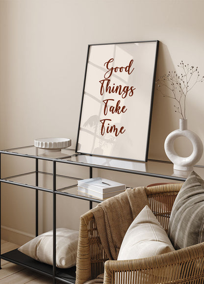 Good Things Take Time Plakat - Posterbox.no