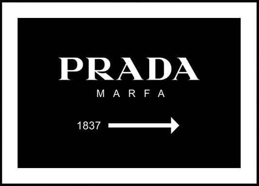 Prada Marfa Svart -juliste