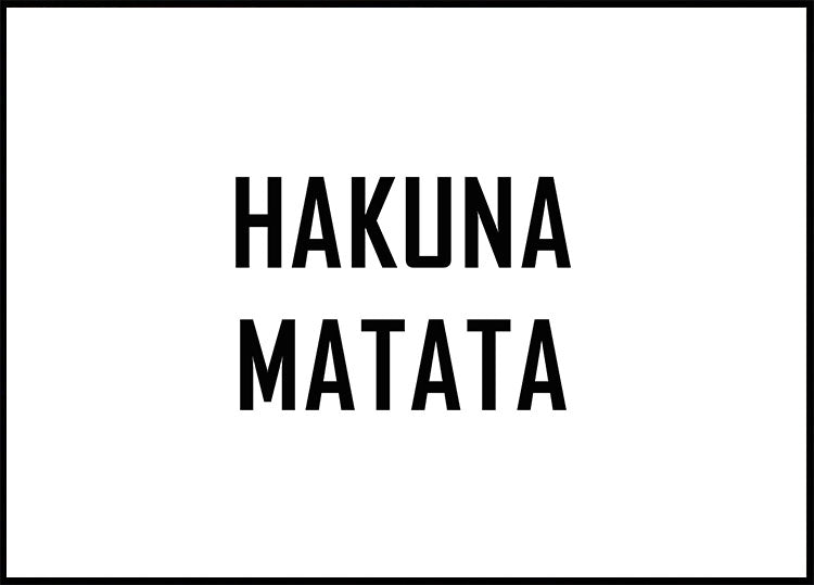 Hakuna Matata visuaalisen taiteen juliste