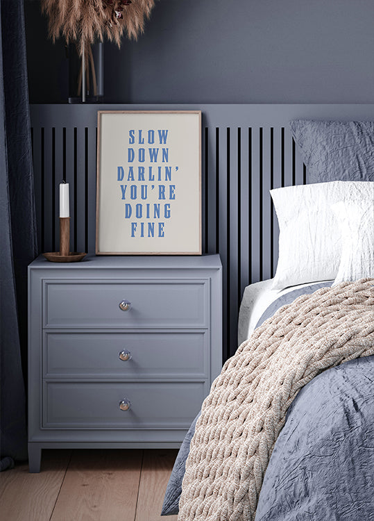 Hidasta kultaa Sinulla menee hyvin -juliste